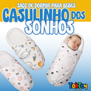 Saco de Dormir para Bebês - Casulinho dos Sonhos: